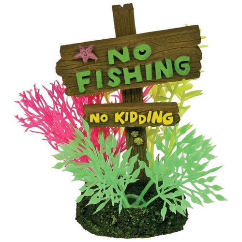 EXOTIC ENVIRONMENTS NO FISHING NO KIDDING SIGN (SMALL)